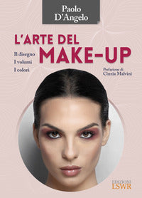 Arte del make up - il disegno i volumi i colori 