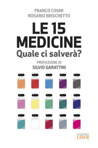 15 medicine - quale ci salvera' ? 