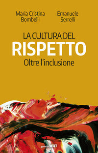 Cultura del rispetto - oltre l'inclusione 