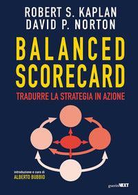 Balanced scorecard -tradurre la strategia in azione 