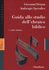 Guida allo studio dell'ebraico biblico. con chiave degli esercizi. con analisi grammaticale dell... 