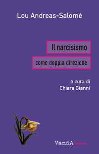Narcisismo come doppia direzione 