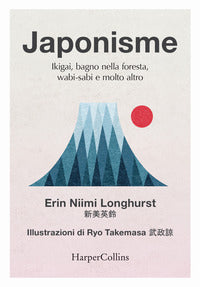 Japonisme - ikigai bagno nella foresta wabi sabi e molto altro 