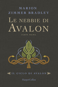 Nebbie di avalon - parte prima 