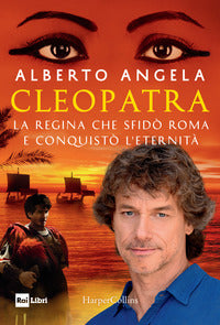 Cleopatra - la regina che sfido' roma e conquisto' l'eternita' 