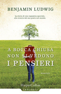 A bocca chiusa non si vedono i pensieri 