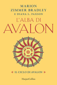 Alba di avalon - ciclo di avalon 5 