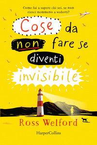 Cose da non fare se diventi invisibile 