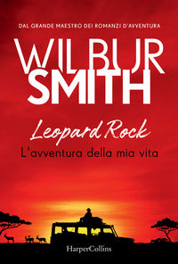 Leopard rock - l'avventura della mia vita 