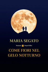 Come fiori nel gelo notturno 