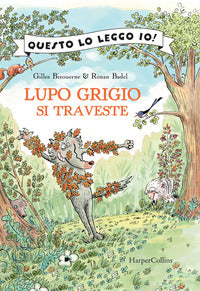 Lupo grigio si traveste 