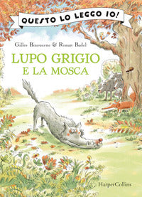 Lupo grigio e la mosca 