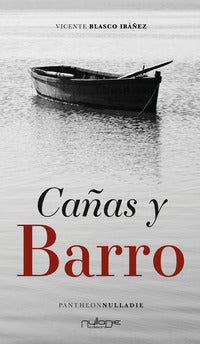 Cañas y barro 
