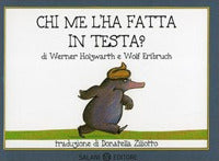 Chi me l'ha fatta in testa ? 