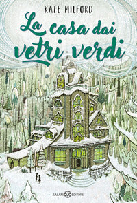 Casa dai vetri verdi 