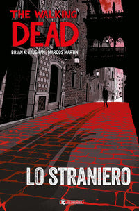 The walking dead - lo straniero 
