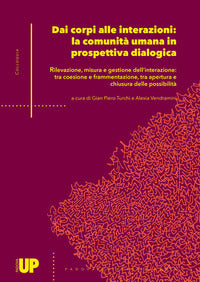 Dai corpi alle interazioni la comunita' umana in prospettiva dialogica 