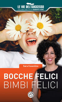 Bocche felici bimbi felici 