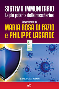 Sistema immunitario - la piu' potente delle mascherine 
