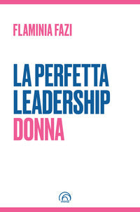 Perfetta leadership - donna 