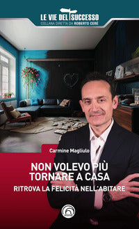 Non volevo piu' tornare a casa 