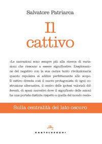Cattivo - sulla centralita' del lato oscuro 