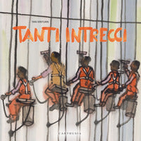 Tanti intrecci 
