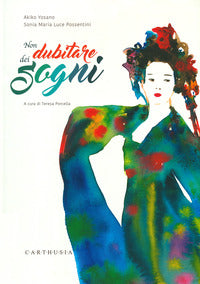 Non dubitare dei sogni 