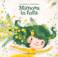 Mimosa in fuga 