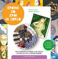 Eroine ed eroi in corso 
