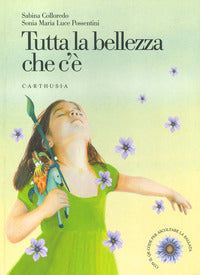 Tutta la bellezza che c'e' 