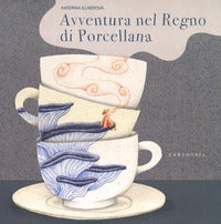 Avventura nel regno di porcellana 