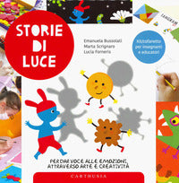 Storie di luce per dar voce alle emozioni attraverso 