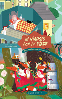 In viaggio con le fiabe - raccolta illustrata di storie dal mondo 