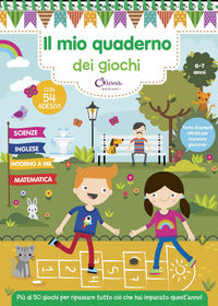 Mio quaderno dei giochi 6 - 7 anni 