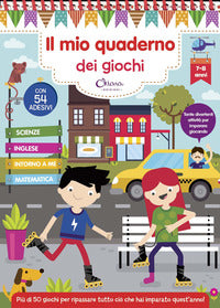 Mio quaderno dei giochi 7 - 8 anni 