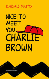 Nice to meet you charlie brown 