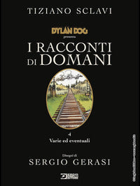 Dylan dog i racconti di domani 4 varie ed eventuali 