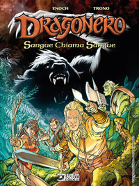 Dragonero sangue chiama sangue 