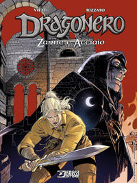 Dragonero zanne e acciaio 