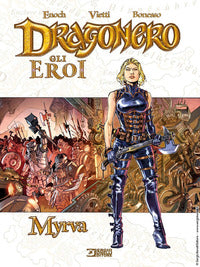 Myrva - dragonero. gli eroi 1 