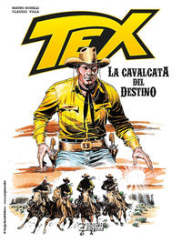 Tex la cavalcata del destino - edizione speciale 75 anni 