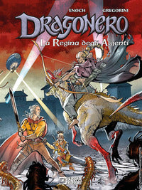 Regina degli algenti - dragonero 