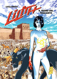 Lilith - il segno del triacanto 