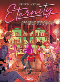 Eternity - i giorni non finiscono mai e la vita passa in fretta 