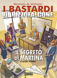 Segreto di martina e altre storie - i bastardi di pizzofalcone 