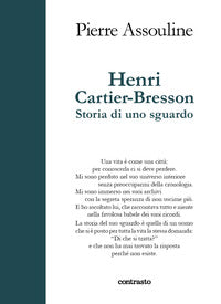 Henri cartier bresson - storia di uno sguardo 