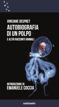Autobiografia di un polpo e altri racconti animali 