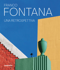 Franco fontana - una retrospettiva 