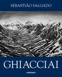 Ghiacciai - catalogo della mostra rovereto 12 aprile - 21 settembre 2025 